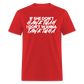 If She Don't Hawk Tuah Classic T-Shirt - red