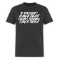 If She Don't Hawk Tuah Classic T-Shirt - heather black