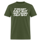 If She Don't Hawk Tuah Classic T-Shirt - military green