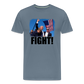 Trump FIGHT 2024 Men's Premium T-Shirt - steel blue