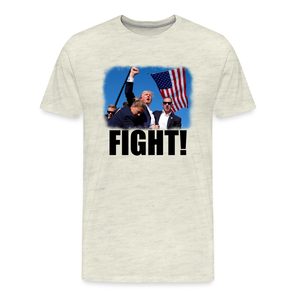 Trump FIGHT 2024 Men's Premium T-Shirt - heather oatmeal