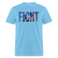 FIGHT Trump 7/13/24 Unisex Classic T-Shirt - aquatic blue