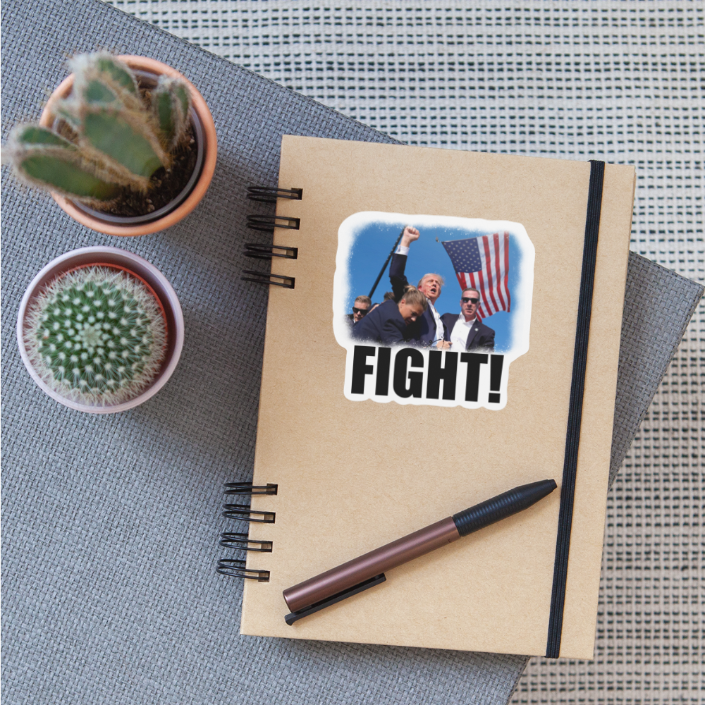 FIGHT 7/13/24 Sticker - white matte