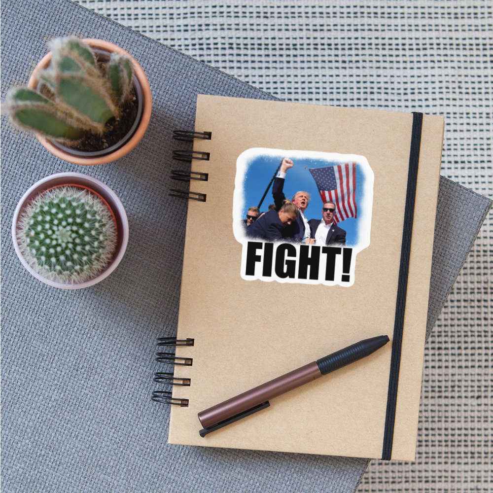 FIGHT 7/13/24 Sticker - white glossy