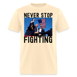 Never Stop Fighting DJT 7/13/24 Unisex Classic T-Shirt - natural