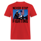 Never Stop Fighting DJT 7/13/24 Unisex Classic T-Shirt - red