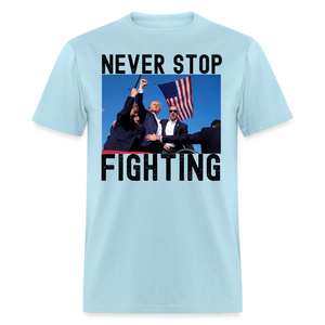 Never Stop Fighting DJT 7/13/24 Unisex Classic T-Shirt - powder blue