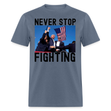 Never Stop Fighting DJT 7/13/24 Unisex Classic T-Shirt - denim