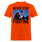 Never Stop Fighting DJT 7/13/24 Unisex Classic T-Shirt - orange