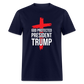 God Protected President Trump Unisex Classic T-Shirt - navy