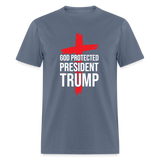 God Protected President Trump Unisex Classic T-Shirt - denim