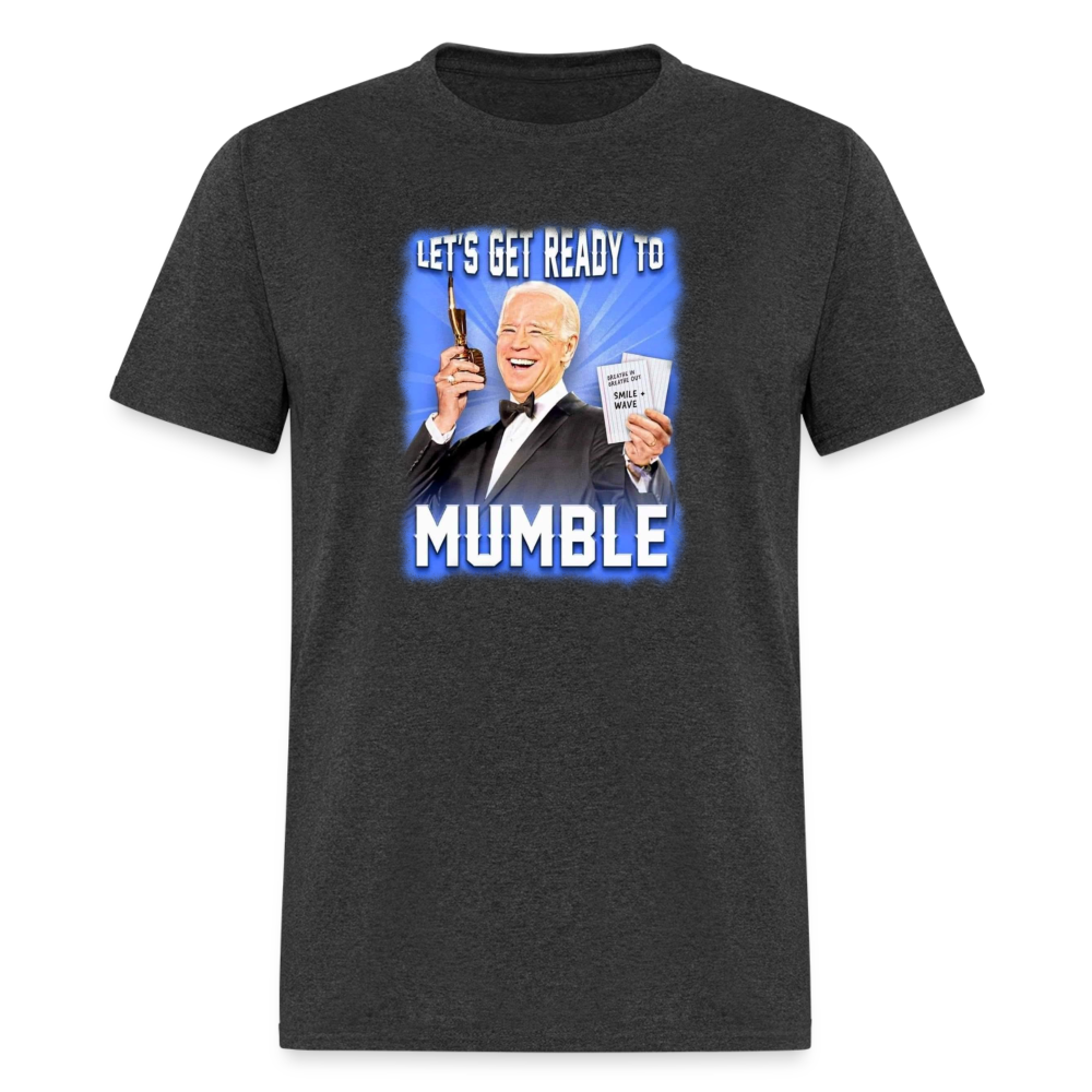 Lets Get Ready to Mumble Unisex Classic T-Shirt - heather black