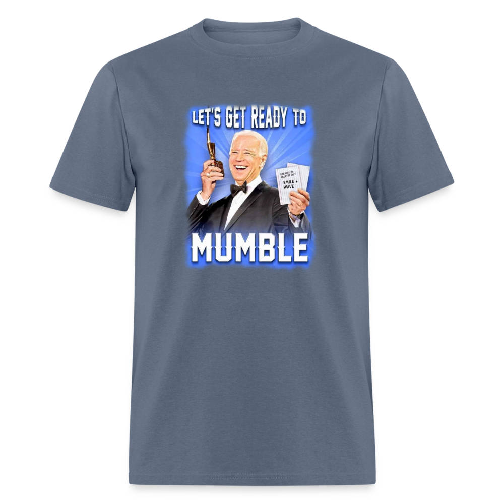 Lets Get Ready to Mumble Unisex Classic T-Shirt - denim