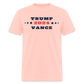 Trump Vance 2024 Classic T-Shirt - blush pink 