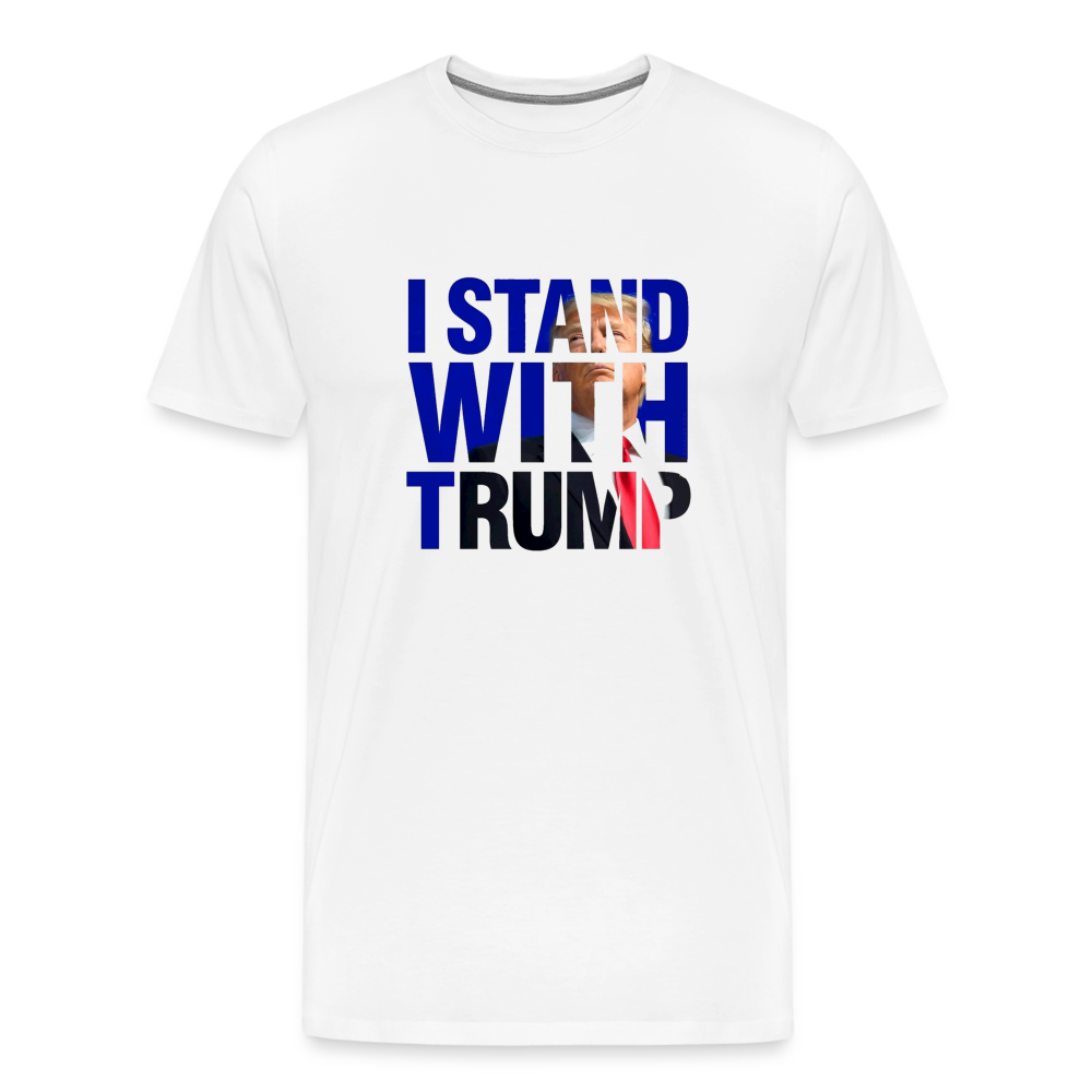 I Stand With Trump Men's Premium T-Shirt - white