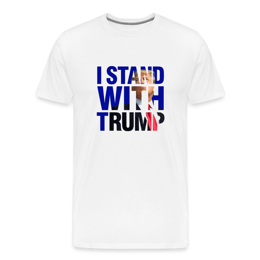 I Stand With Trump Men's Premium T-Shirt - white