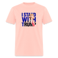 I Stand With Trump Classic T-Shirt - blush pink 