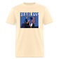 Trump Fearless Unisex Classic T-Shirt - natural