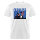 Trump Fearless Unisex Classic T-Shirt - light heather gray