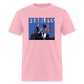 Trump Fearless Unisex Classic T-Shirt - pink