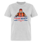 Trumpmania Unisex Classic T-Shirt - heather gray