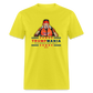 Trumpmania Unisex Classic T-Shirt - yellow