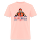 Trumpmania Unisex Classic T-Shirt - blush pink 