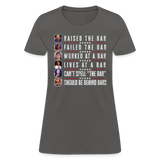 Trump Raised The Bar Women's T-Shirt - charcoal