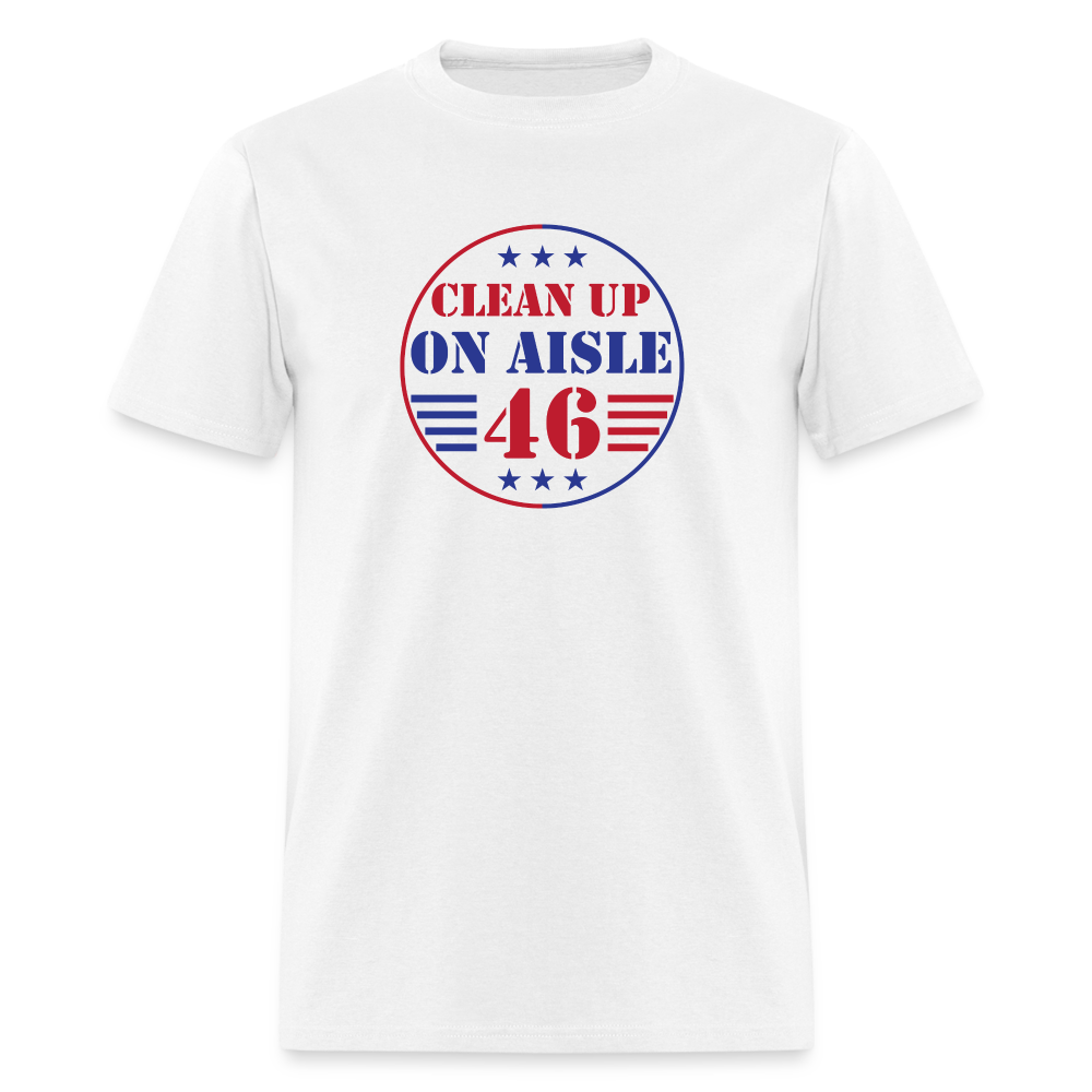 Clean Up On Aisle 46 Unisex Classic T-Shirt - white