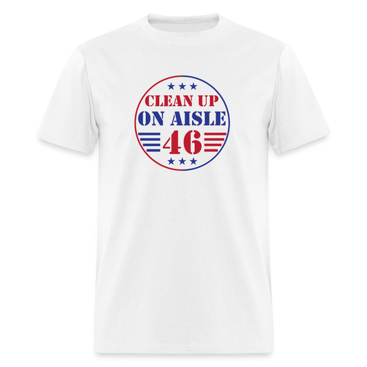 Clean Up On Aisle 46 Unisex Classic T-Shirt - white