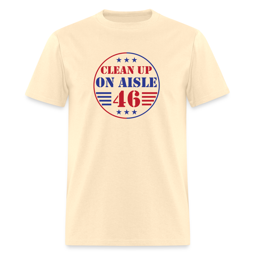 Clean Up On Aisle 46 Unisex Classic T-Shirt - natural