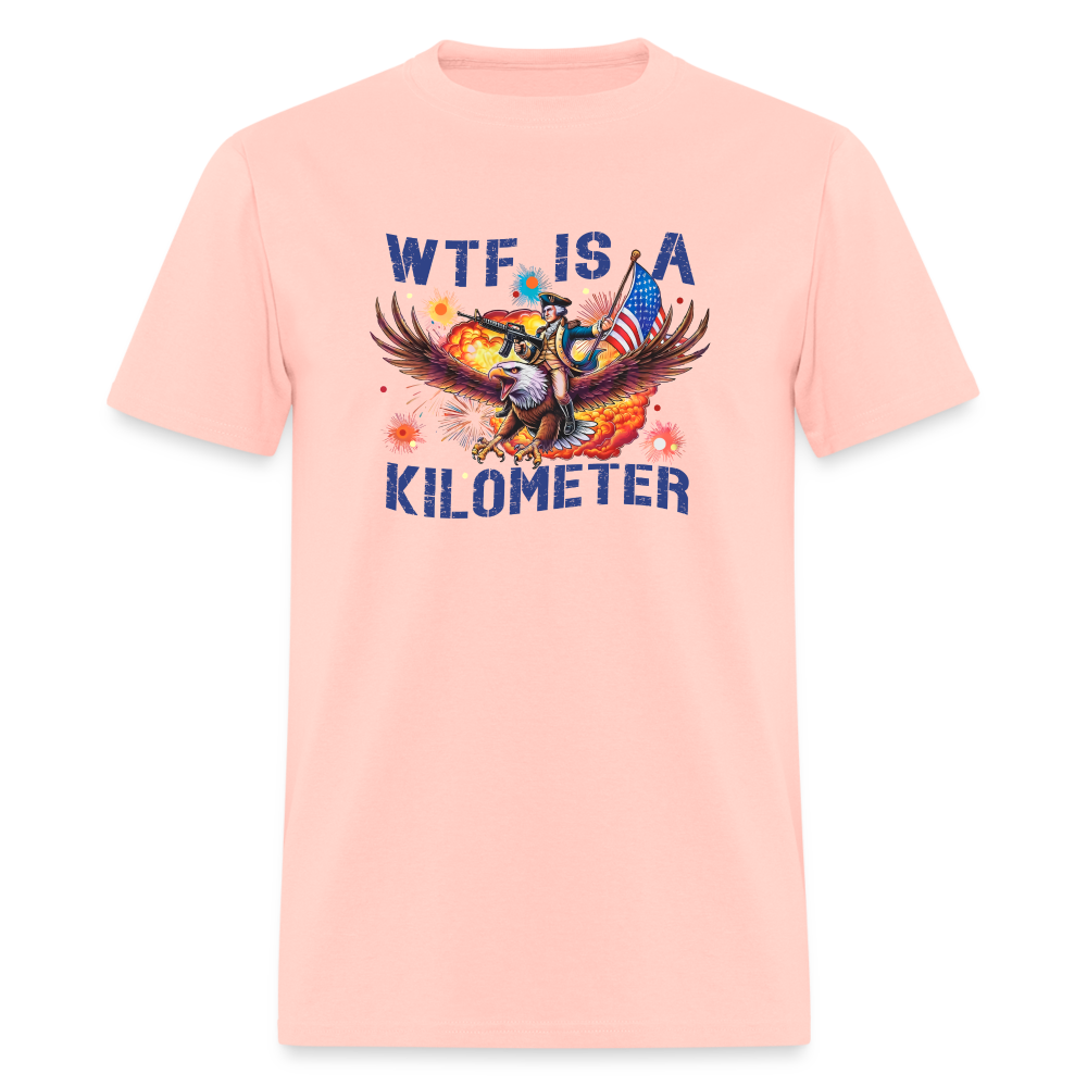 WTF Is A Kilometer Funny Classic T-Shirt - blush pink 