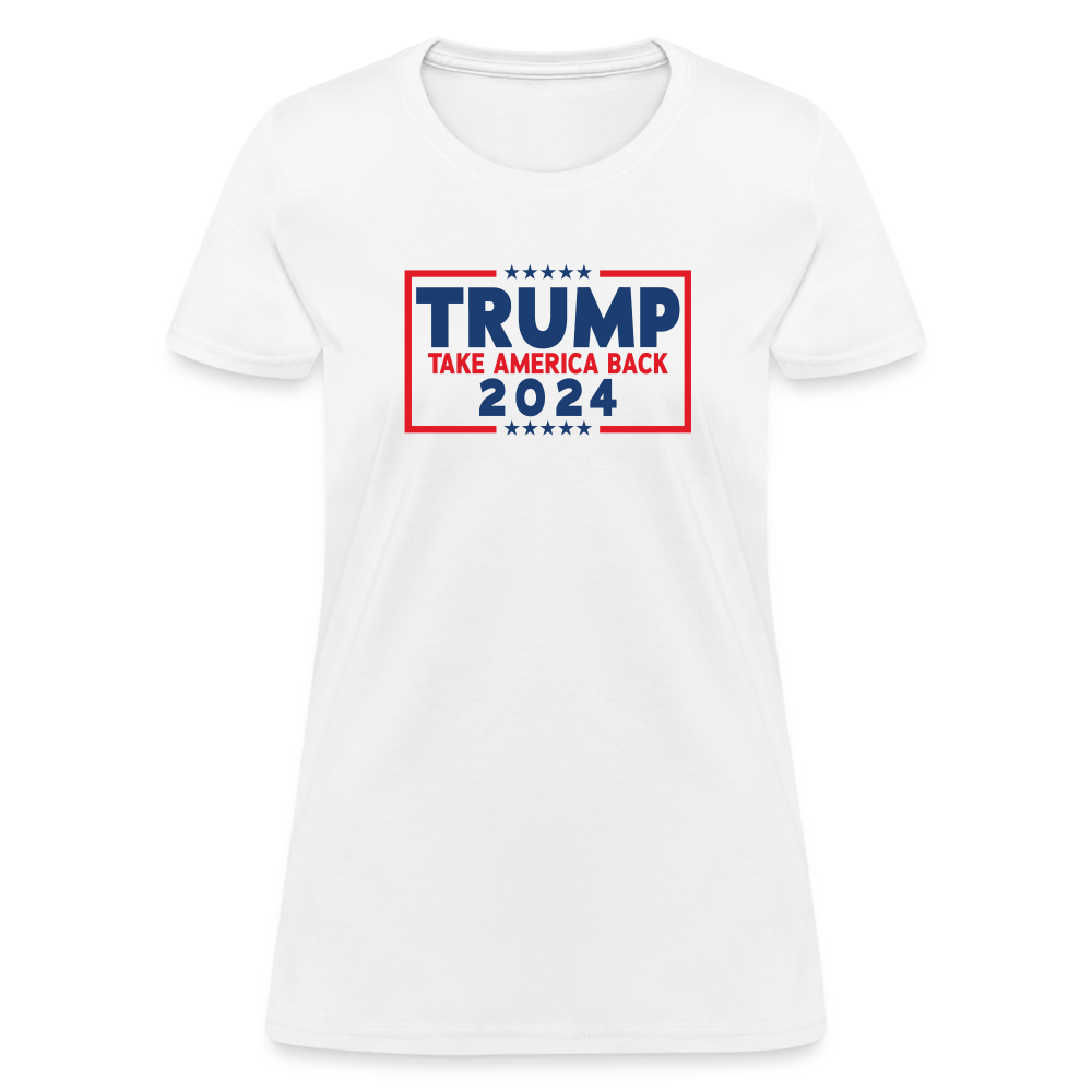 Trump 2024 - Take America Back Women's T-Shirt - white