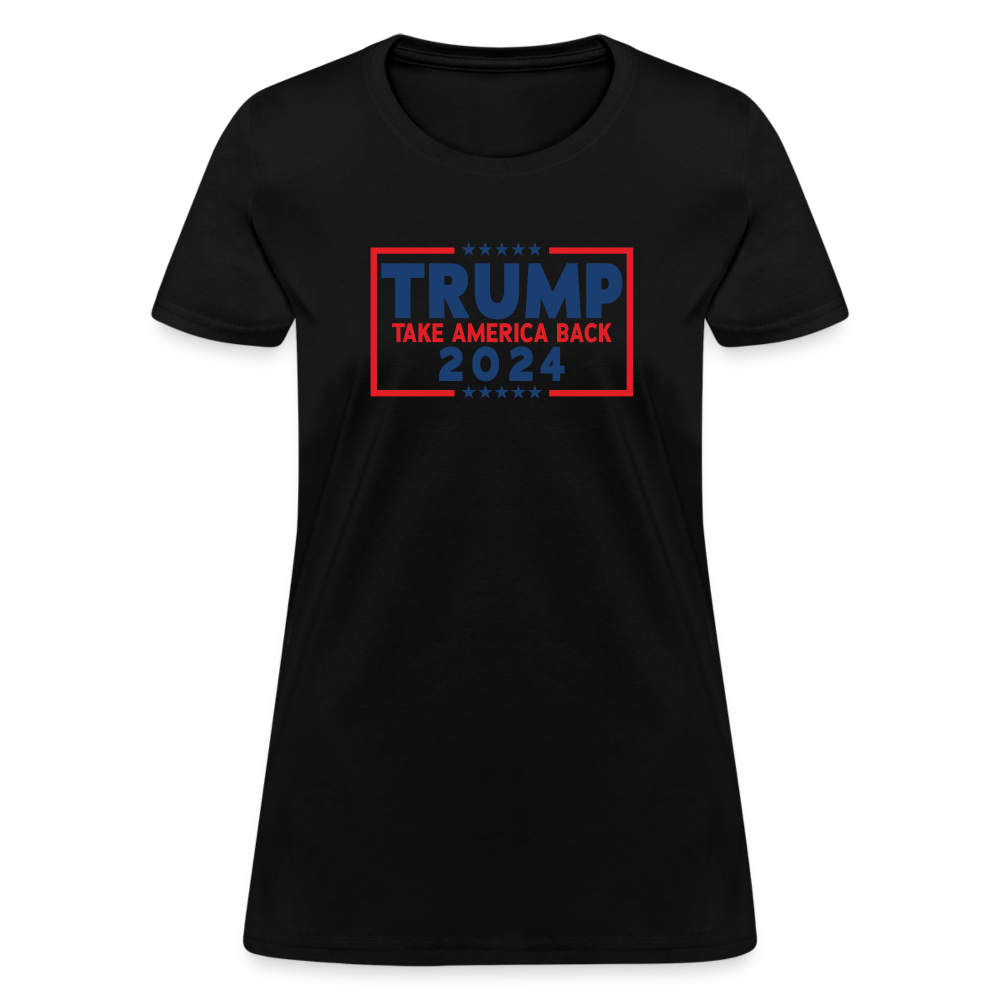 Trump 2024 - Take America Back Women's T-Shirt - black