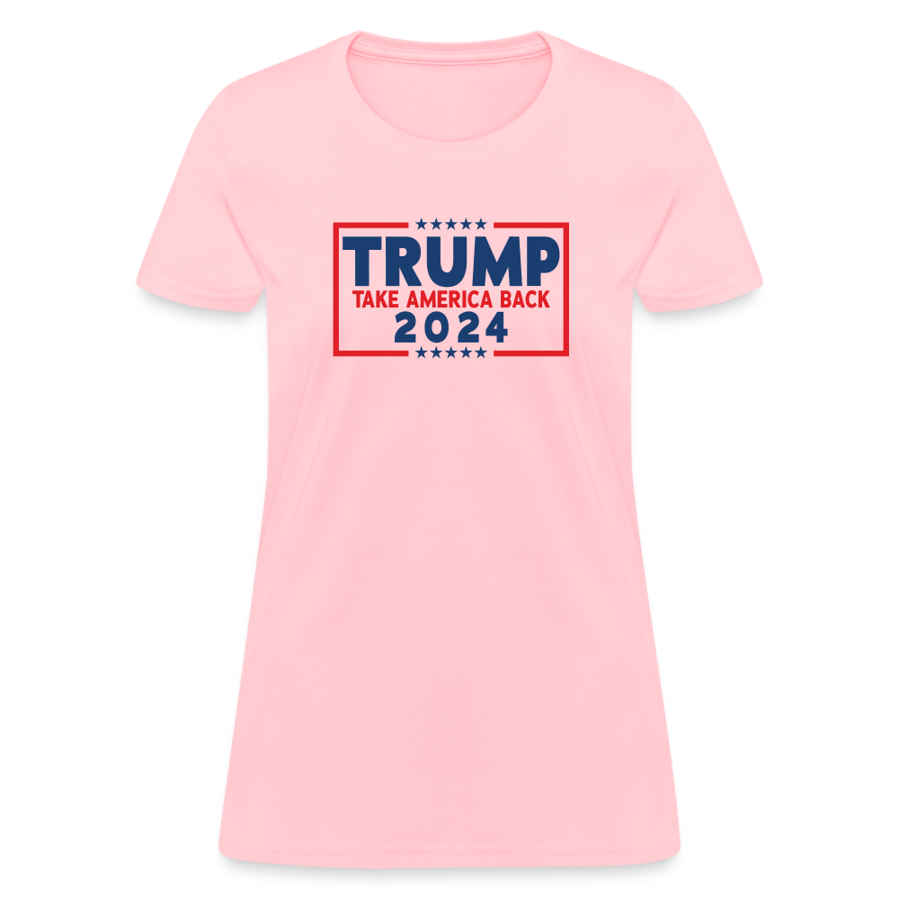 Trump 2024 - Take America Back Women's T-Shirt - pink