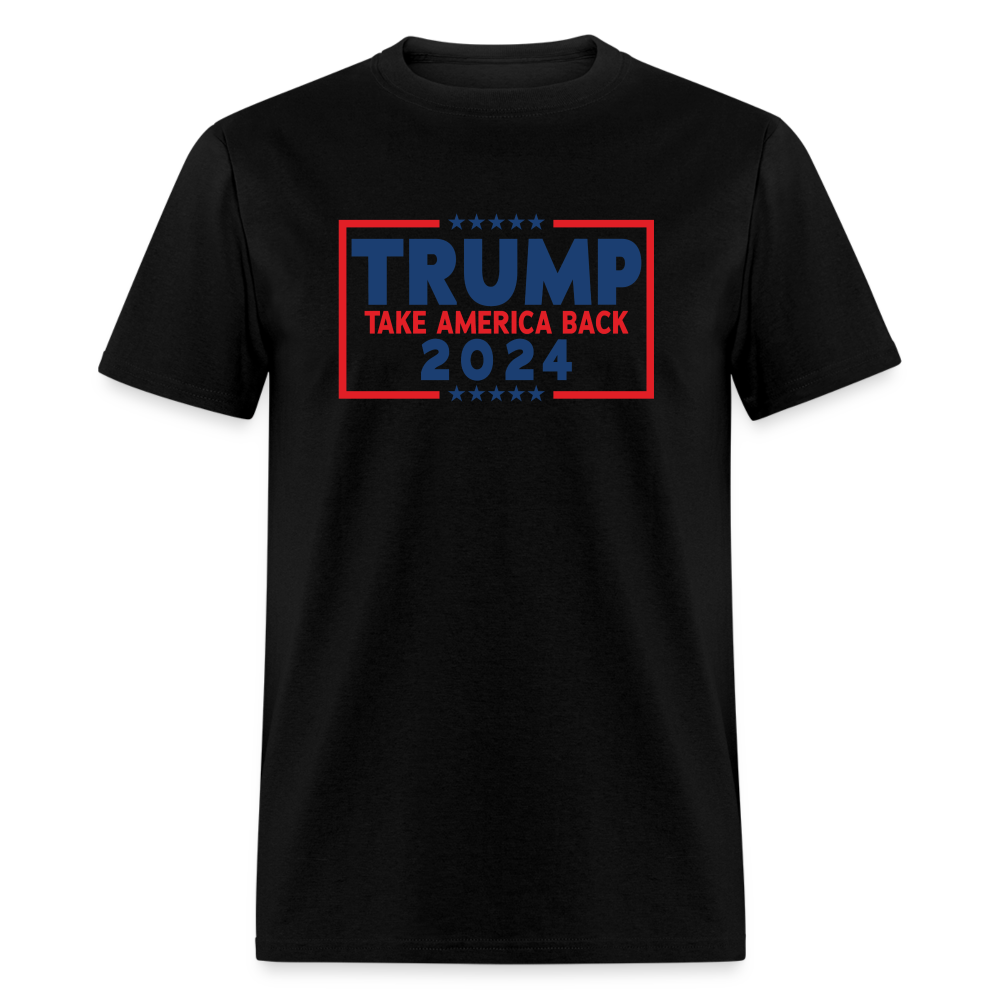 Trump 2024 - Take America Back Classic T-Shirt - black