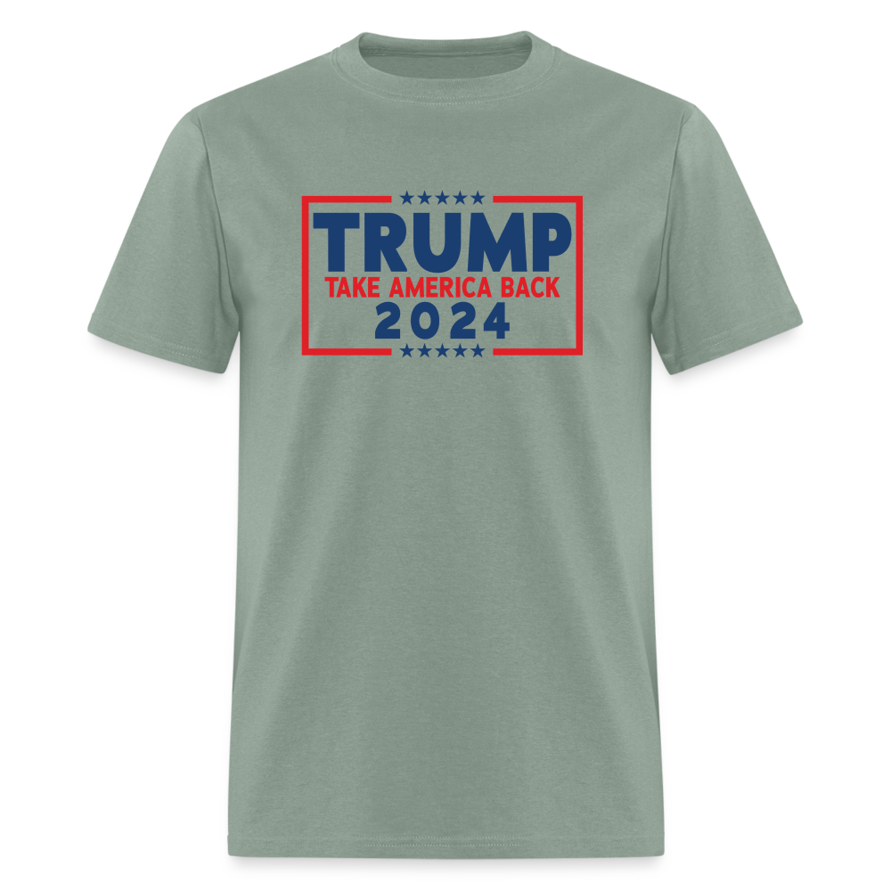 Trump 2024 - Take America Back Classic T-Shirt - sage