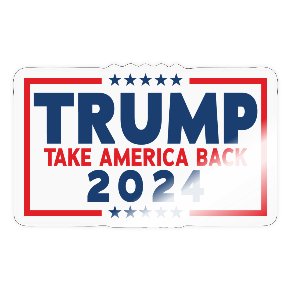 Trump 2024 - Take America Back Sticker - transparent glossy