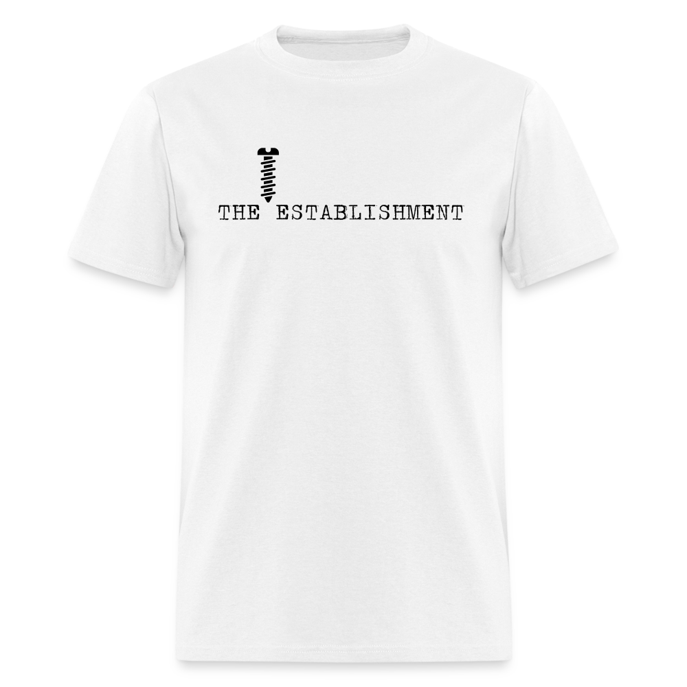 Screw The Establishment Classic T-Shirt - white