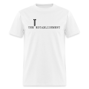 Screw The Establishment Classic T-Shirt - white