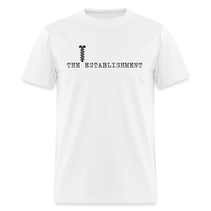 Screw The Establishment Classic T-Shirt - white