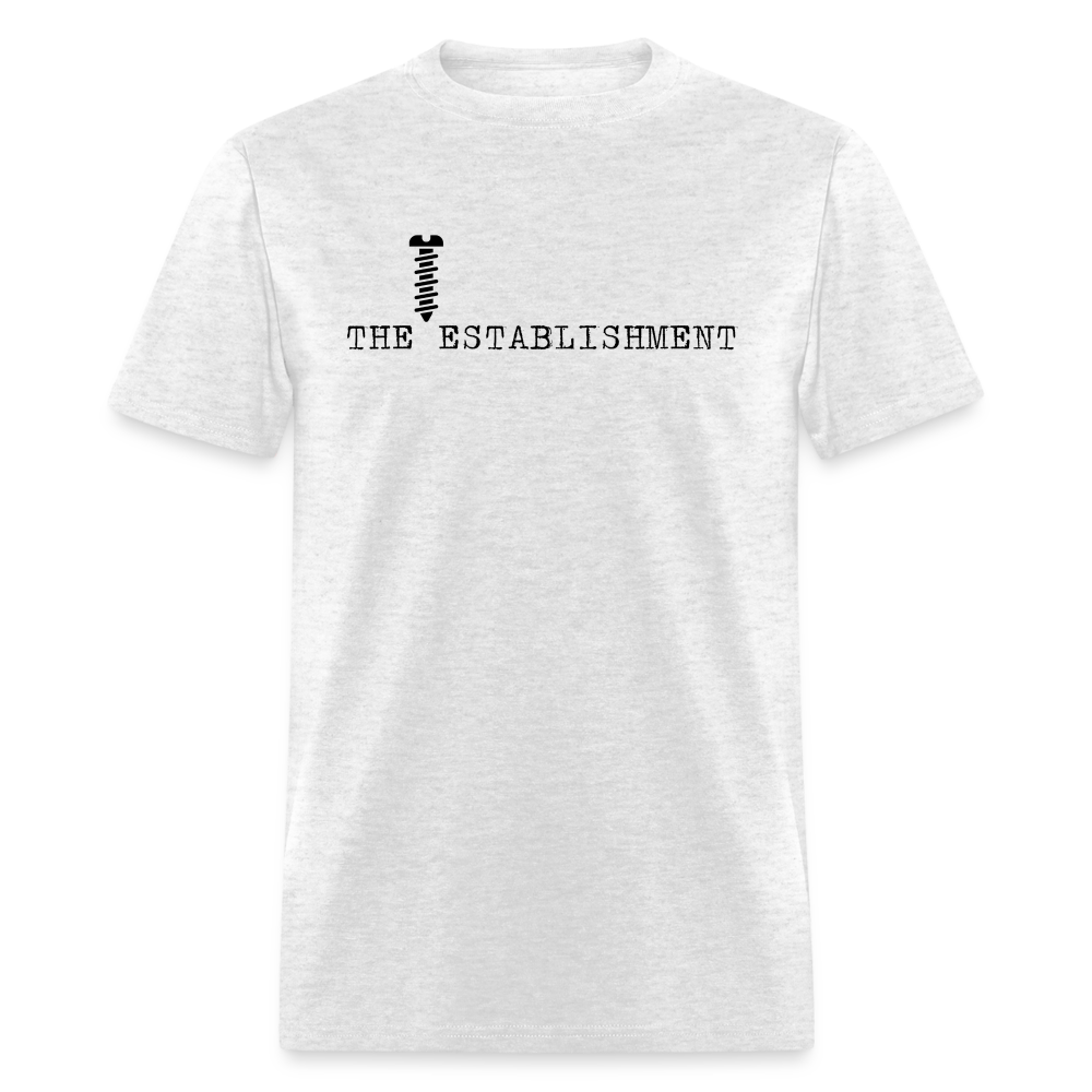 Screw The Establishment Classic T-Shirt - light heather gray