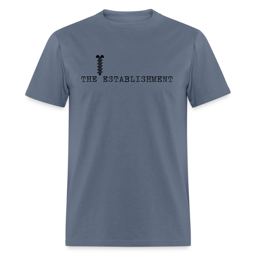 Screw The Establishment Classic T-Shirt - denim