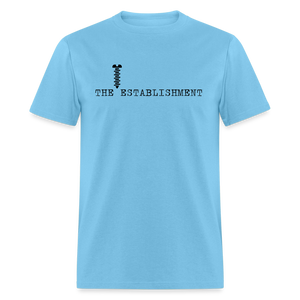 Screw The Establishment Classic T-Shirt - aquatic blue