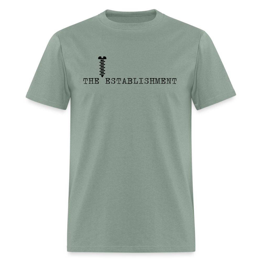 Screw The Establishment Classic T-Shirt - sage