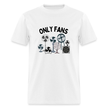 Only Fans Funny Unisex Classic T-Shirt - white