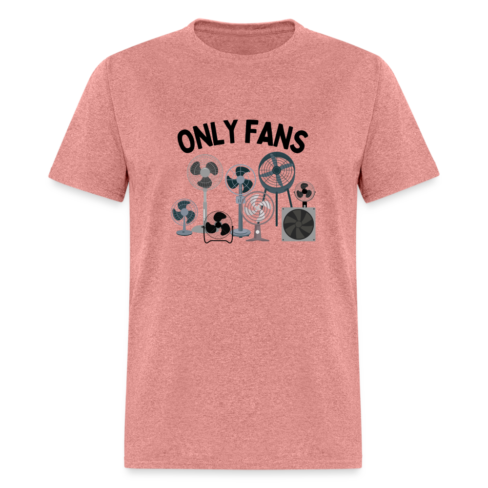 Only Fans Funny Unisex Classic T-Shirt - heather mauve