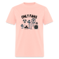 Only Fans Funny Unisex Classic T-Shirt - blush pink 