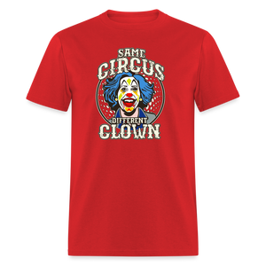 Same Circus Different Clown Men's Classic T-Shirt - red