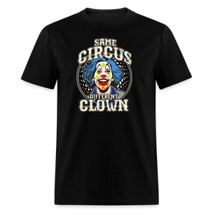 Same Circus Different Clown Men's Classic T-Shirt - black